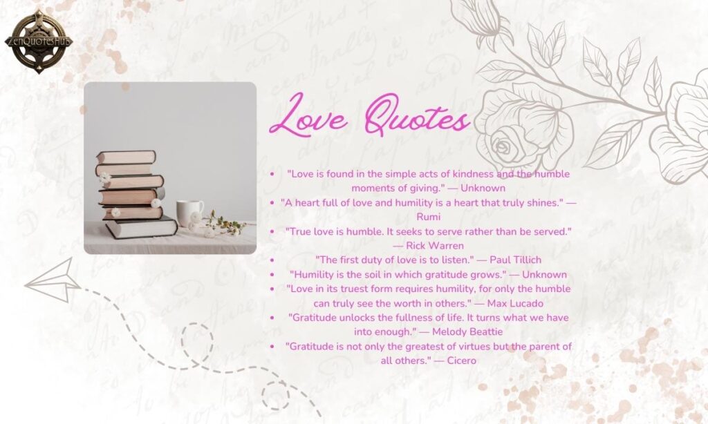 Love, Gratitude & Humility Quotes
